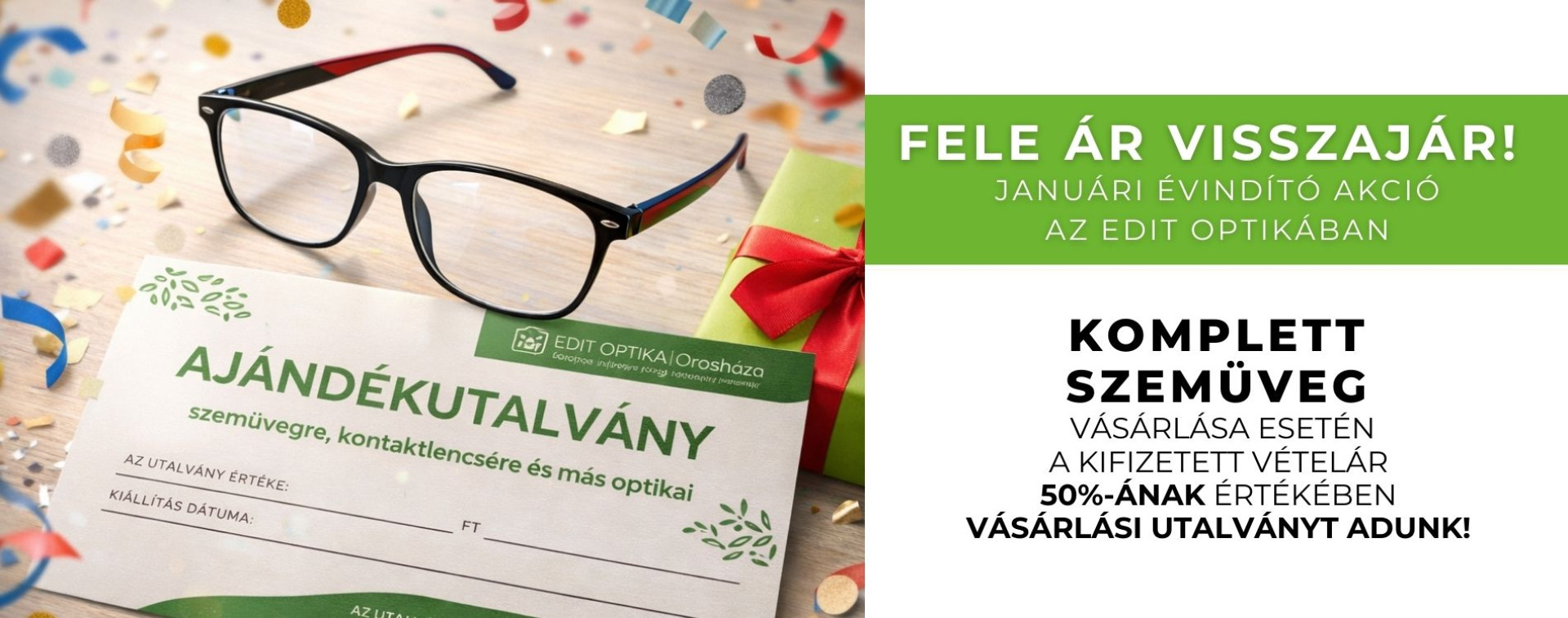 Fele ár visszajár! – Januári évindító akció az Edit Optikában